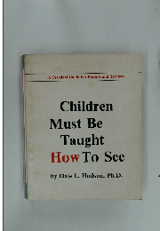 Children Must Be Taught How To See