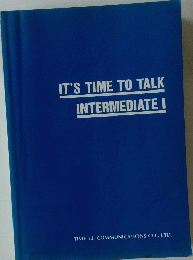 IT'S TIME TO TALK INTERMEDIATE