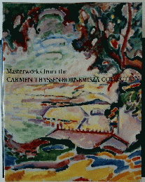 Masterworks from the CARMEN THYSSEN-BORNEMISZA COLLECTION　