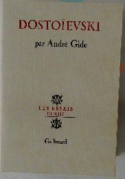 DOSTOIEVSKI PAR ANDRE GIDE.