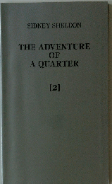 THE　ADVENTURE　OF　A　QUARTER　2