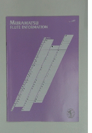 MURAMATSU FLUTE INFORMATION Vol. 107