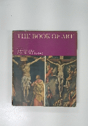 THE BOOK OF ART VOLUME 4 GERMAN AND SPANISH ART TO 1900