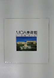 MOA　美術館MOA　MUSEUM　OF　ART