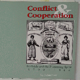 Conflict and Cooperation: Rochdale and the Pioneering Spirit 1790-1844