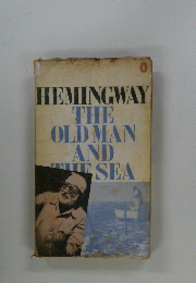 HEMINGWAY THE OLD MAN AND THE SEA