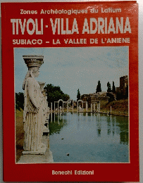 TIVOLI-VILLA ADRIANA　SUBIACO - LA VALLEE DE L'ANIENE
