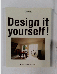 Design it yourself!