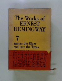 The Works of ERNEST HEMINGWAY 7