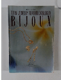 TOTAL JEWELRY REFORM CATALOGUE BIJOUX