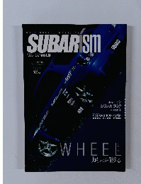 ONLY SUBARU MAGAZINE SUBARISM 2006.5　Vol.9