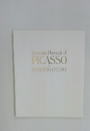 Intimate Portrait of PICASSO 