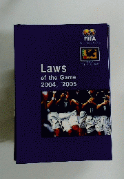 Laws　of　the　Game　2004/2005