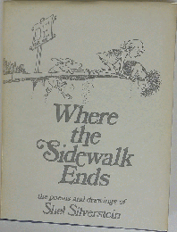 Where the sidewalk ends The poems & drawings of Shel Silverstein