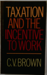 Taxation and the Incentive to Work