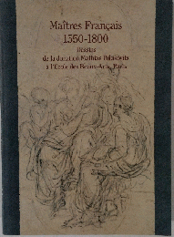 Maitres Francais 1550-1800