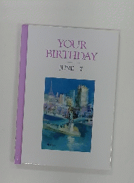 YOUR　BIRTHDAY　JUNE 7