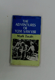 THE ADVENTURES OF TOM SAWYER