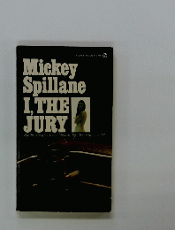 Mickey Spillane I,THE JURY