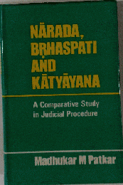Narada, Brhaspati And Katyayana