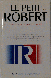 Le Petit Robert Dictionnaire De LA Langue Franaise