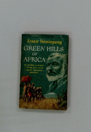 GREEN HILLS OF AFRICA