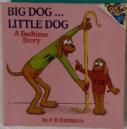 Big Dog... Little Dog