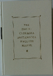 THE ENCY- CLOPEDIA BRITANNICA ENGLISH MASTER