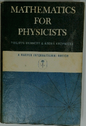 MATHEMATICS FOR PHYSICISTS