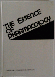 THE ESSENCE OF PHARMACOLOGY