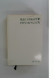 ILLUSTRATED　PHYSIOLOGY