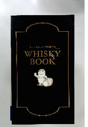 うまい、たのしい、不思議だね。 WHISKY BOOK