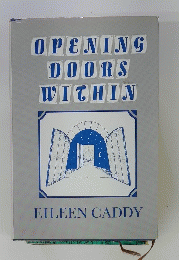 OPENING DOORS WITHIN EILEEN CADDY