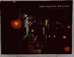 The Places We Live