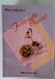 Fashionable Organist Music Collection 3