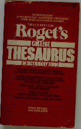 The New America Roget's College Thesaurus In Dictionary Form