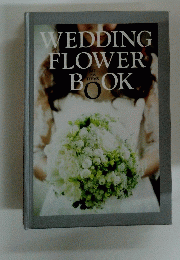 WEDDING FLOWER BOOK