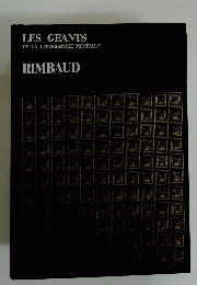 LES GEANTS DE LA LITTERATURE MONDIALE RIMBAUD