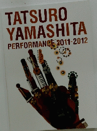 TATSURO YAMASHITA PERFORMANCE 2011-2012