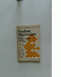 Student Motivation and the Foreign Language Teacher