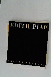 EDITH PIAF　NOBORU KOUZUKI