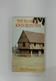 THE RICHES OF JOHN BUNYAN