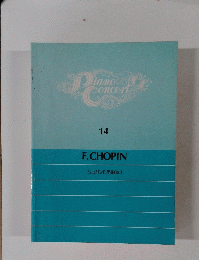 Piano Concert 14 ショパン作品集 〔Ⅲ〕 F.CHOPIN