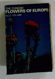 THE CONCISE FLOWERS OF EUROPE
