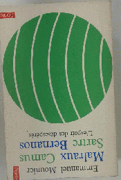 Malraux Camus Sartre Bernanos