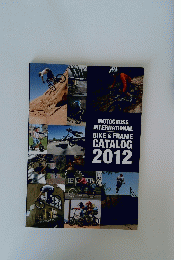 MOTOCROSS INTERNATIONAL BIKE & FRAME CATALOG 2012
