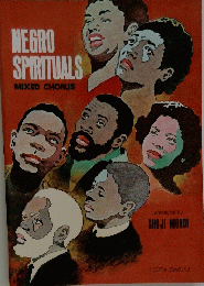 NEGRO SPIRITUALS MIXED CHORUS