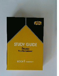 STUDY GUIDE ENGLISH: YOUR NEW LANGUAGE BOOK1 Volume II