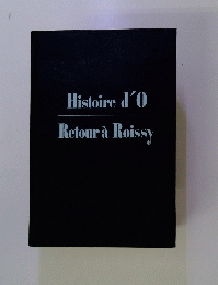 Histoire d'O Retour a Roissy