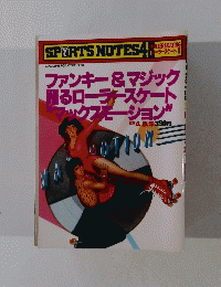 SPORTS NOTES 48 ROLLERSKATING II